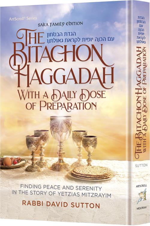 The Bitachon Haggadah – With a Daily Dose of Preparation (Hardcover)
