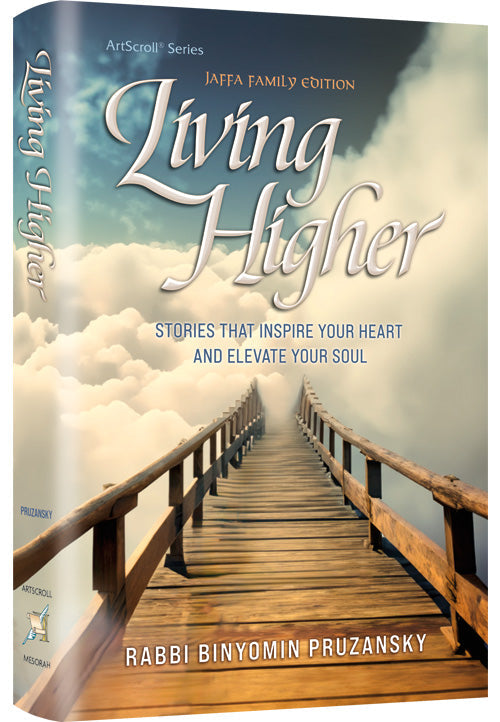 Living Higher — by Rabbi Binyomin Pruzansky | Judaica Square Lakewood