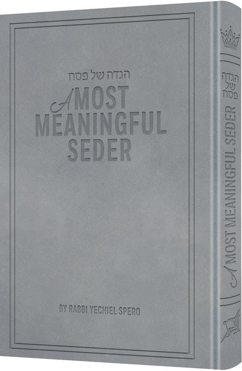 A Most Meaningful Seder - Deluxe Slate Blue — by Rabbi Yechiel Spero | Judaica Square Lakewood