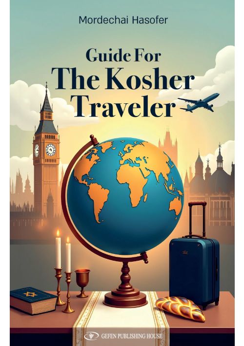 Guide for the Kosher Traveler Booklet Mordechai Hasofer