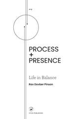 Process & Presence