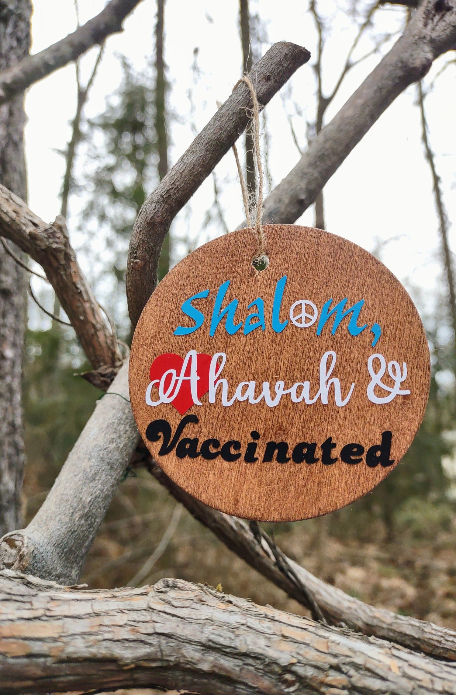 Peace Love Vaccinated Ornament — stained wood disc with vinyl lettering | Judaica Square Lakewood (view 3)
