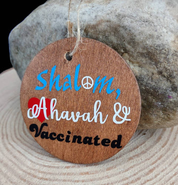 Peace Love Vaccinated Ornament — stained wood disc with vinyl lettering | Judaica Square Lakewood