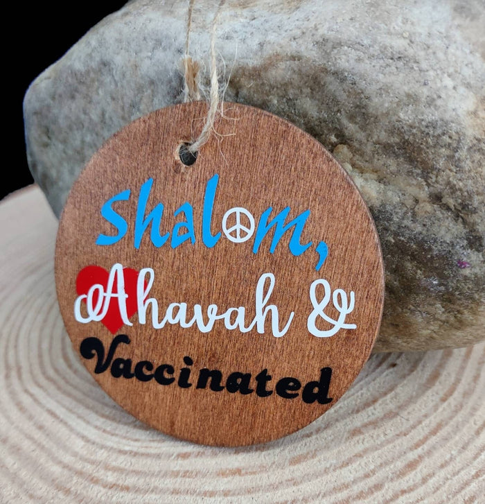 Peace Love Vaccinated Ornament — stained wood disc with vinyl lettering | Judaica Square Lakewood