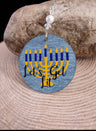Let's Get Lit ornament — round stained wood disc with vinyl lettering and hanging hook | Judaica Square Lakewood