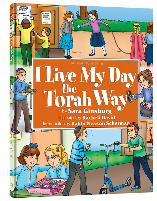 I Live My Day the Torah Way — Jewish Children's Book hardcover | Judaica Square Lakewood