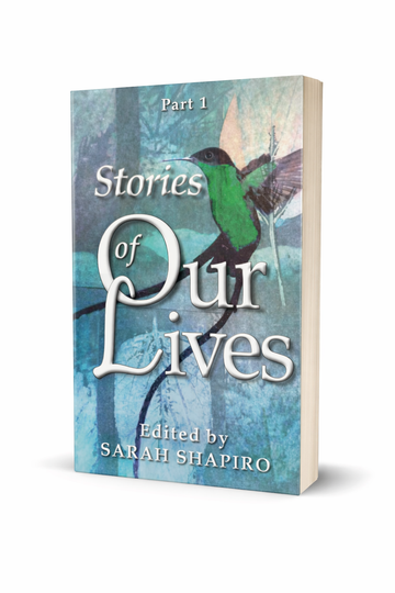 Stories of Our Lives Part One front cover — Sarah Shapiro, softcover, published by Menucha Publishers