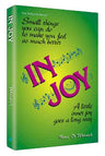 In JOY — Jewish Self-Help hardcover | Judaica Square Lakewood