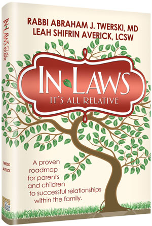 In-Laws: It's All Relative, a 184-page hardcover by Leah Shifrin Averick and Rabbi Abraham J. Twerski