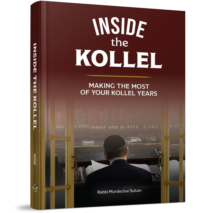 Inside the Kollel: Making the Most of Your Kollel Years — Rabbi Mordechai Sultan | Judaica Square Lakewood