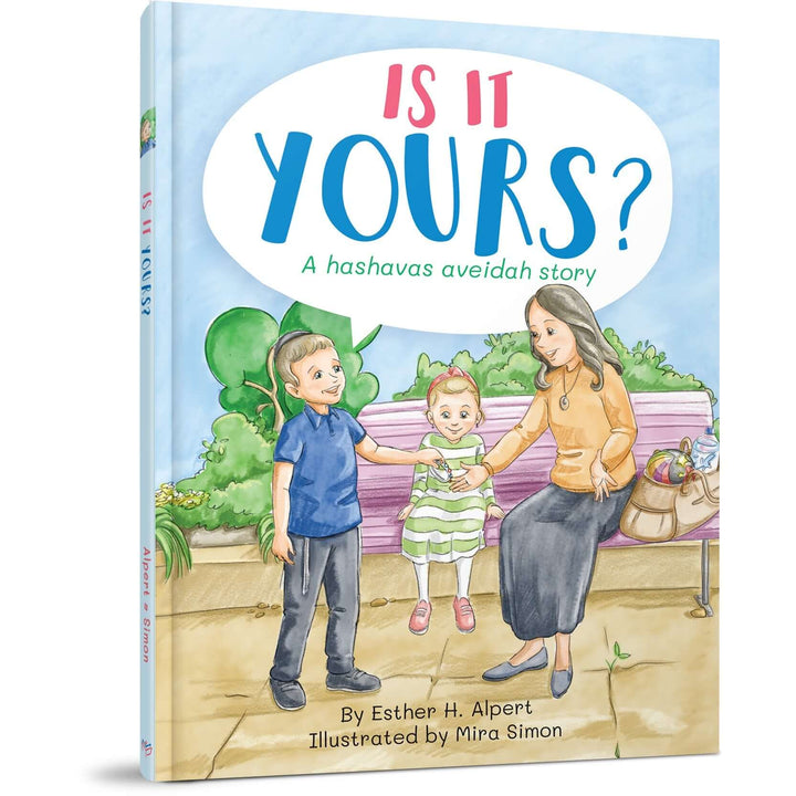 Hardcover front cover illustration of two boys and a mother with toddler on a bench — Is It Yours? aveidah story