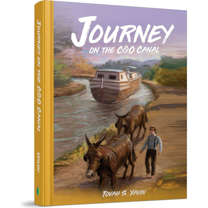 Journey on the C&O Canal — Tovah S. Yavin hardcover | Judaica Square Lakewood