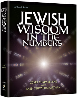 Jewish Wisdom In The Numbers — by Rabbi Yehoshua Hartman | Judaica Square Lakewood