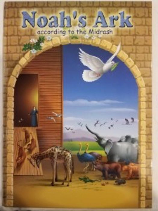 Noah's Ark — Illustrated Jewish Children's Book — Children's Book by Chazak Kinder | Judaica Square Lakewood