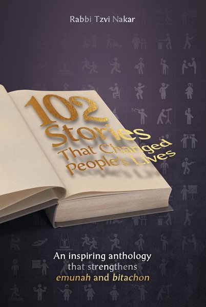102 Stories That Changed People's Lives Vol. 1