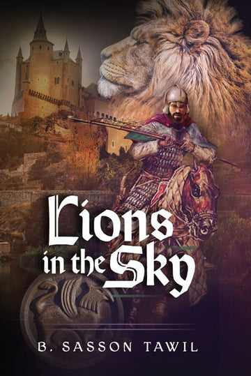 Front cover of Lions in the Sky by B. Sasson Tawil