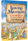 Leaving Mitzrayim — Jewish Children's Book hardcover | Judaica Square Lakewood