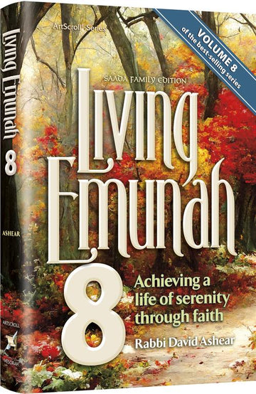 Living Emunah volume 8 by Rabbi David Ashear, 296 hardcover pages measuring 6 by 9 inches
