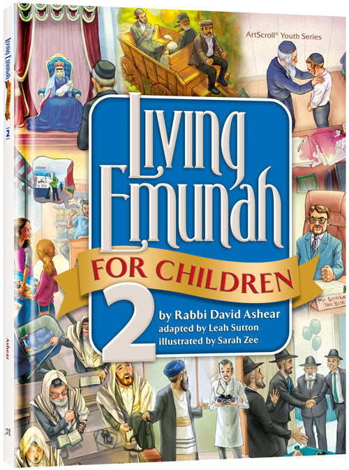 Living Emunah For Children Vol. 2 — by Rabbi David Ashear | Judaica Square Lakewood