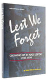 Lest WE Forget — Holocaust Memoir hardcover | Judaica Square Lakewood