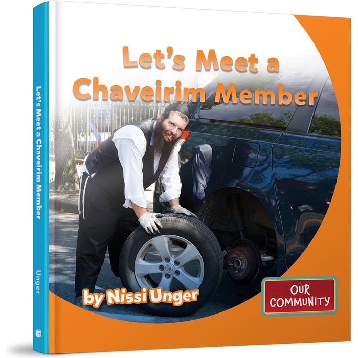 Let's Meet a Chaveirim Member — Nissi Unger hardcover | Judaica Square Lakewood