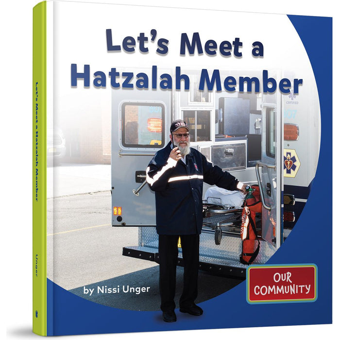 Let's Meet a Hatzalah Member — Nissi Unger children's book | Judaica Square Lakewood