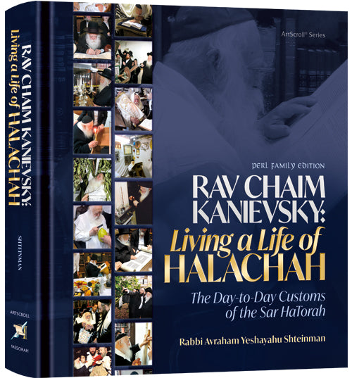 Rav Chaim Kanievsky: Living A Life of Halachah — by Rabbi Avraham Yeshayahu Shteinman | Judaica Square Lakewood