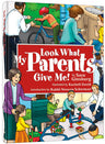 Look What My Parents Give Me by Sara Ginsburg, illustrated by Racheli David