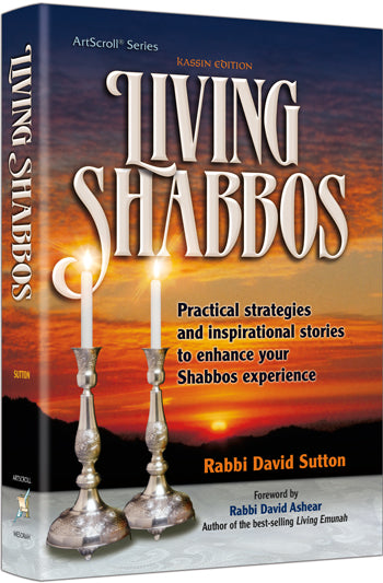 Living Shabbos — by Rabbi David Sutton | Judaica Square Lakewood