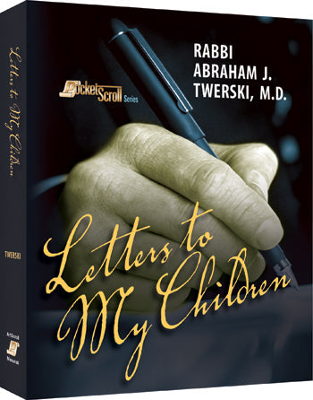Letters To My Children — by Rabbi Abraham J. Twerski | Judaica Square Lakewood