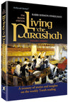 Living the Parashah — Shemos — Shemos hardcover | Judaica Square Lakewood