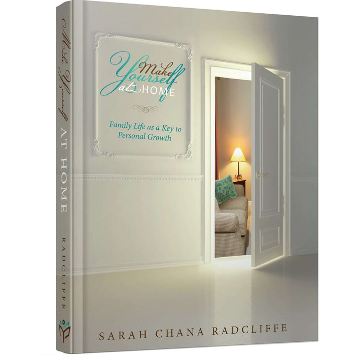 Make Yourself at Home — Sarah Chana Radcliffe hardcover | Judaica Square Lakewood