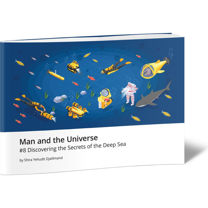 Man and the Universe #8 Discovering the Secrets of the Deep Sea — Shira Yehudit | Judaica Square Lakewood