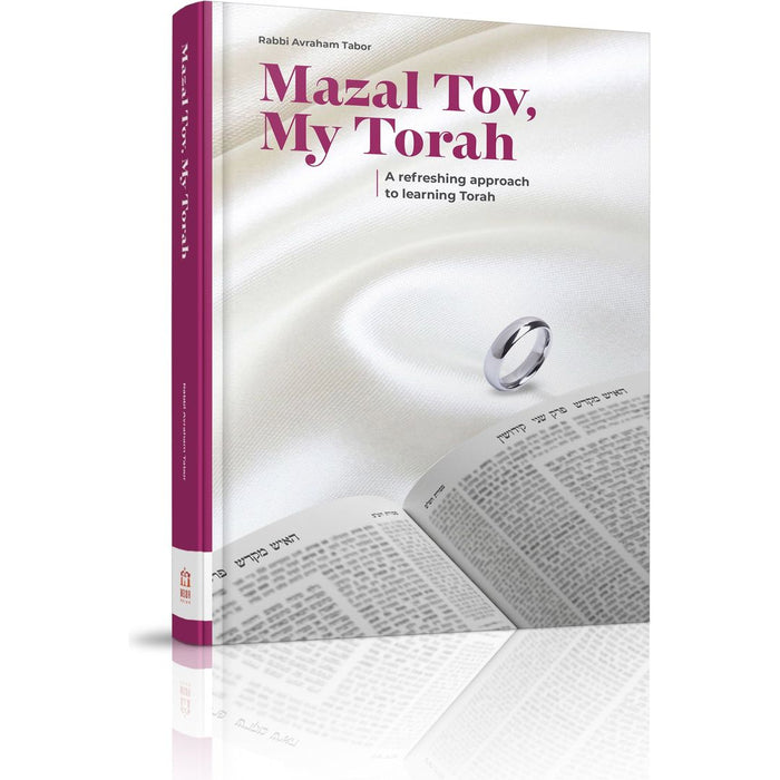 Mazal Tov, My Torah — Rabbi Avraham Tabor hardcover | Judaica Square Lakewood