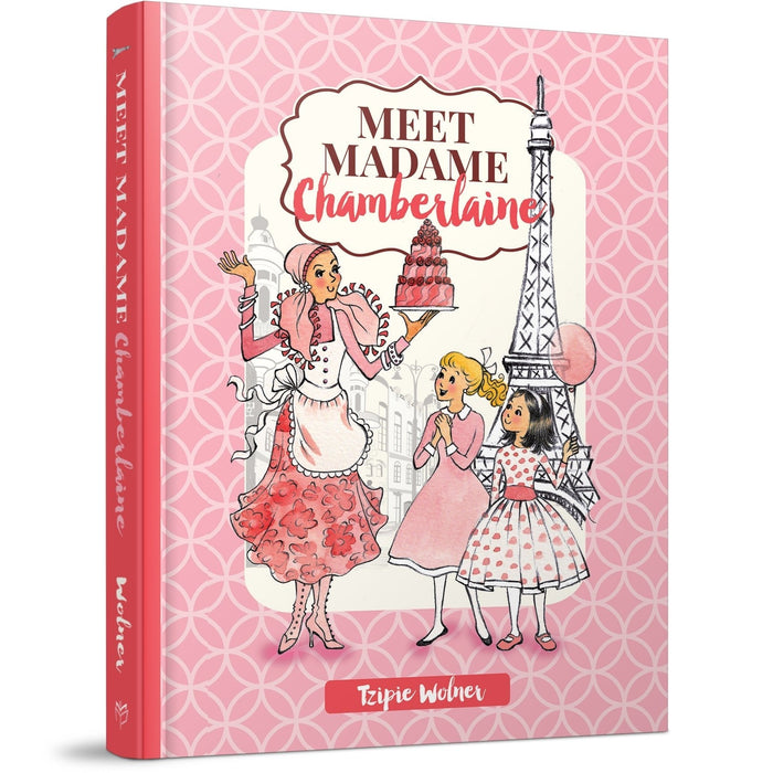Meet Madame Chamberlaine — Tzipie Wolner hardcover | Judaica Square Lakewood