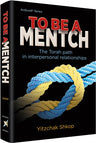 To Be a Mentch — Jewish Thought hardcover | Judaica Square Lakewood