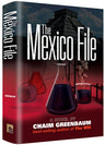 The Mexico File — Jewish Novel hardcover | Judaica Square Lakewood