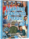 Making Hashem Proud — Jewish Children's Book hardcover | Judaica Square Lakewood