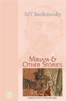 Miriam & Other Stories (Paperback, The Toby Press)