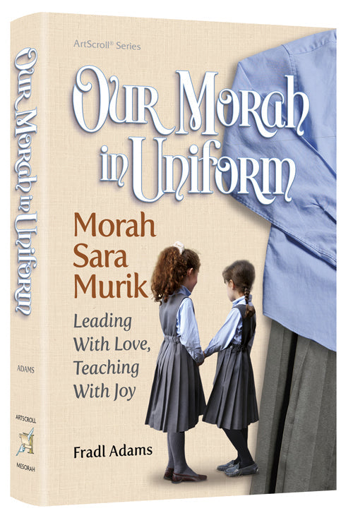 Our Morah In Uniform — by Fradl Adams | Judaica Square Lakewood
