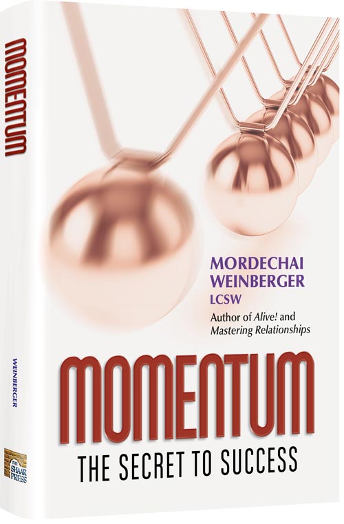 Momentum — by Mordechai Weinberger LCSW | Judaica Square Lakewood
