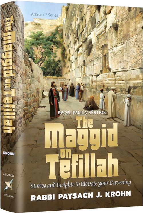 The Maggid on Tefillah — by Rabbi Paysach Krohn | Judaica Square Lakewood