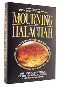 Mourning in Halachah — Halachah hardcover | Judaica Square Lakewood