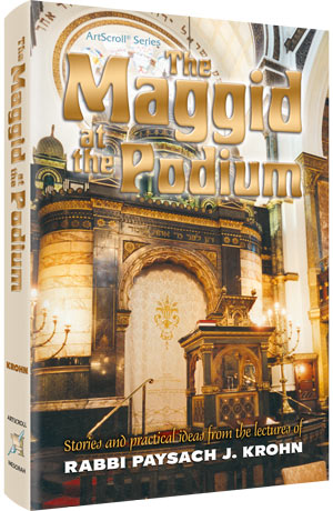 The Maggid at the Podium — by Rabbi Paysach Krohn | Judaica Square Lakewood