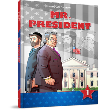 Mr. President #1 front cover — Avraham Ohayon, hardcover, published by Menucha Publishers