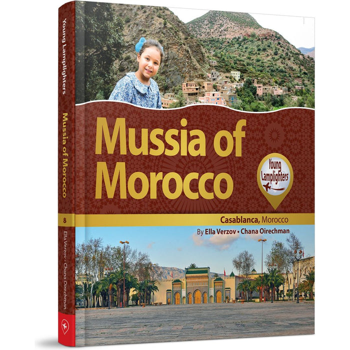 Mussia of Morocco — Chana Oirechman hardcover | Judaica Square Lakewood