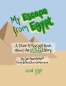 My Escape from Egypt: A Draw-It-Yourself Book About the Passover Story by Sari Kopitnikoff – front cover
