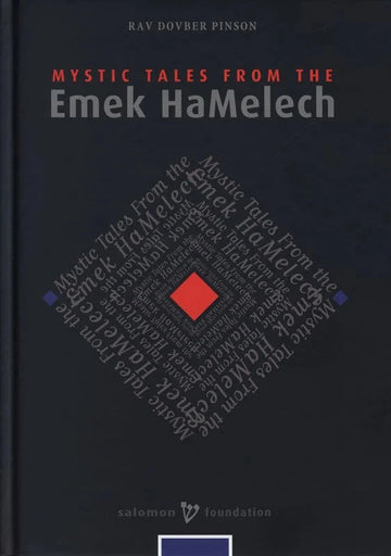 Mystic Tales from the Emek HaMelech — Commentary by Rabbi DovBer Pinson — book cover
