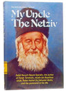 MY Uncle the Netziv — Torah Biography hardcover | Judaica Square Lakewood