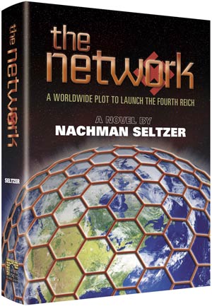 The Network, Rabbi Nachman Seltzer's novel of a Hamburg conspiracy, hardcover running 568 pages
